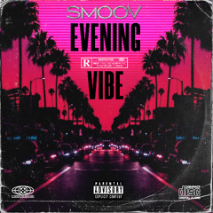 The Evening Vibe
