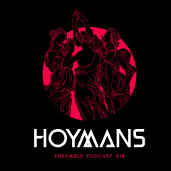 ENSEMBLE PODCAST 018: Hoymans