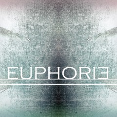 EUPHORIE
