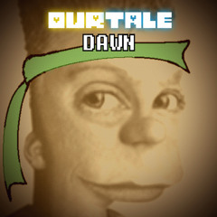 OURTALE - DAWN