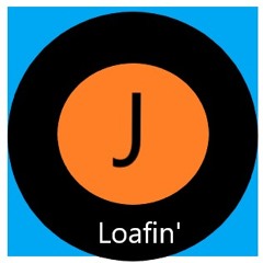 Loafin'