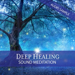 Deep Healing Sound Meditation Sample