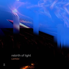 Rebirth of Light.wav