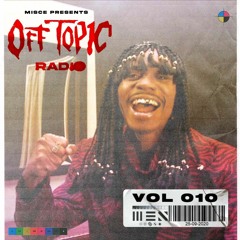 OFF TOPIC RADIO 010