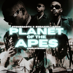 PLANET OF THE APES (FT. R3 DA CHILLIMAN & STONEDA5TH)