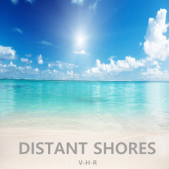 Distant Shores (2025 Re-Vamp Mix)