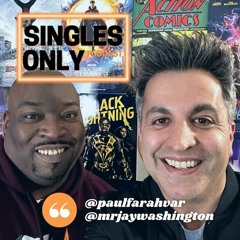 SINGLES ONLY Podcast: Comedian Jay Washington (Ep. 343)