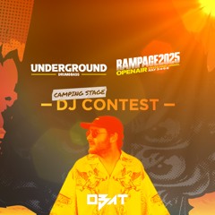 UNDERGROUND X RAMPAGE - DJ CONTEST 2025 [OBAT]