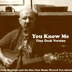 You Know Me (Rough Mix)