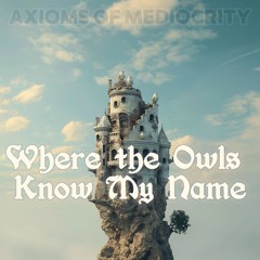 Where The Owls Know My Name