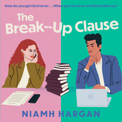The Break-Up Clause, By Niamh Hargan, Read by Róisín Rankin