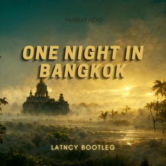Murray Head - One Night In Bangkok (Tech House Remix)