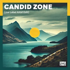 Gordo - Candid Zone (Joe Label 4AM Edit) [Free Download]