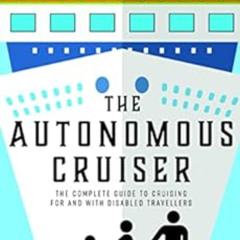 [READ] KINDLE 📍 The Autonomous Cruiser by Michele Monro [PDF EBOOK EPUB KINDLE]