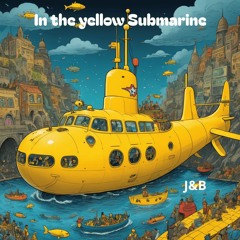 In the yellow Submarine