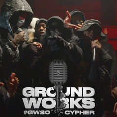 #GW20 Groundworks Cypher 2020: Unknown T, Digga D, M1llionz, KO, Teeway, DA, Tugz, V9 & more