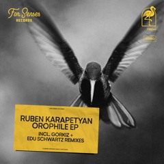 Ruben Karapetyan - Orophile (Edu Schwartz Remix)
