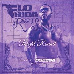 Flo Rida ft. Ke$ha - Right Round (Alex Armani Edit)