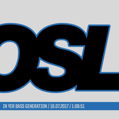 OSL In Yer Bass Generation [90/91 Rave]