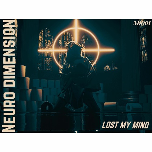 Neuro Dimension - Lost My Mind [N001]