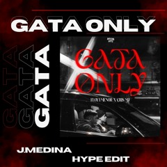 Gata Only - J Medina Hype Intro