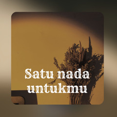 Satu Nada Untukmu