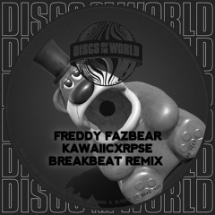 freddy fazbear breakbeat remix