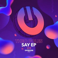 PREMIERE: Theo Poles — Yeah (Original Mix)[OVRDOSE Deep]
