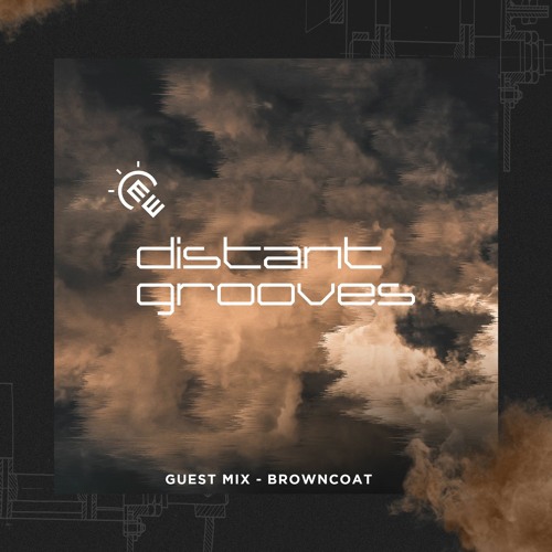 Distant Grooves - Episode 43 Browncoat Guest Mix