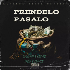 Prendelo Pasalo (feat. Machete M69)