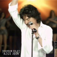 Shahram Solati - Azize Joon