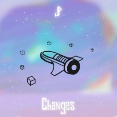Changes