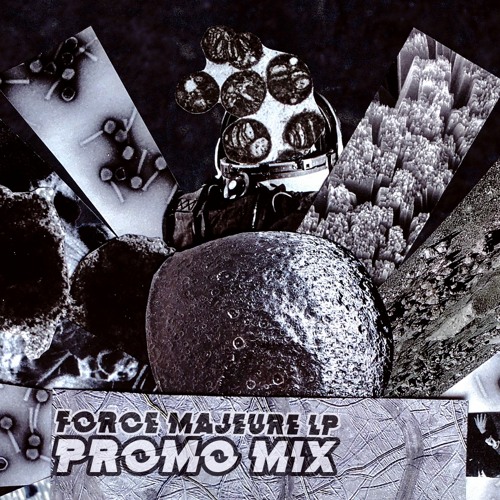 Force Majeure LP On Concrete Collage - Promo DJ Mix
