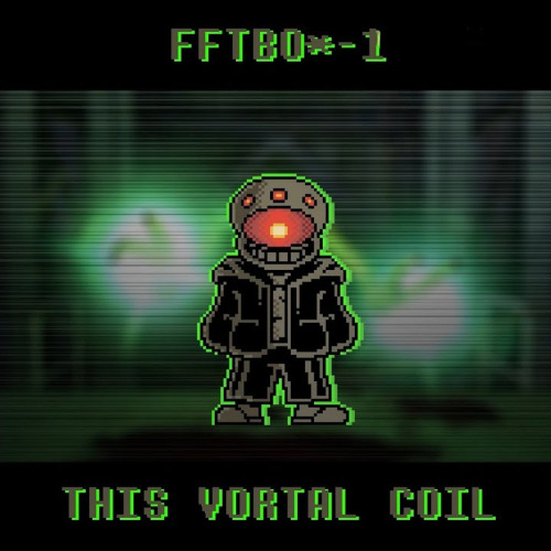 [NO AU] This Vortal Coil (FFTBO＊-1)