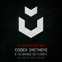 MTNMLog006_CODEX @ RE:BAR 02 WLNG 02112924