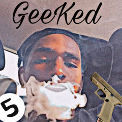 “Geeked” zay5&k5&jaxkboy