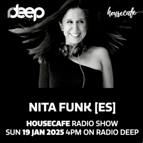 HOUSECAFE RADIO DEEP - NITA FUNK guestmix (19/01/2025)