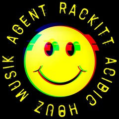 Agent Rackitt - Acidic House Musik