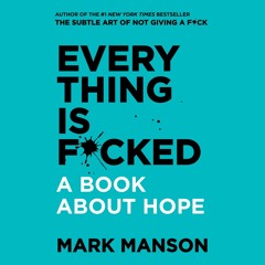 Read Everything Is F*cked: A Book About Hope {fulll|online|unlimite)