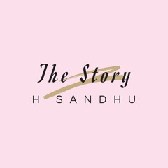 The Story - H Sandhu