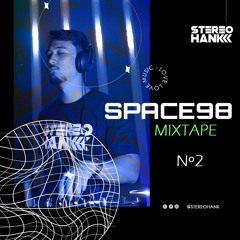 SPACE98 by Stereohank(Mixtape)Nº4