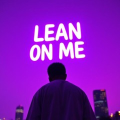 #LEANONME
