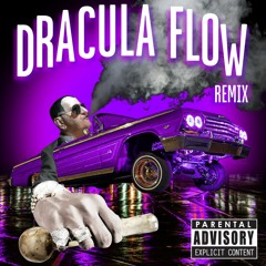 DRACULA FLOW - TRIPTONIKHAN REMIX