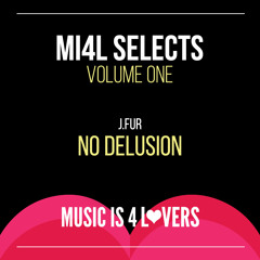 J.Fur - No Delusion (Original Mix) [Music is 4 Lovers] [MI4L.com]