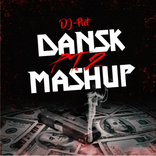 Dansk Mashup Pt. 2 | DJ-Piet