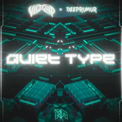 VICEGRIP X DeepRumor - Quiet Type (Riddim Network Exclusive) Free Download