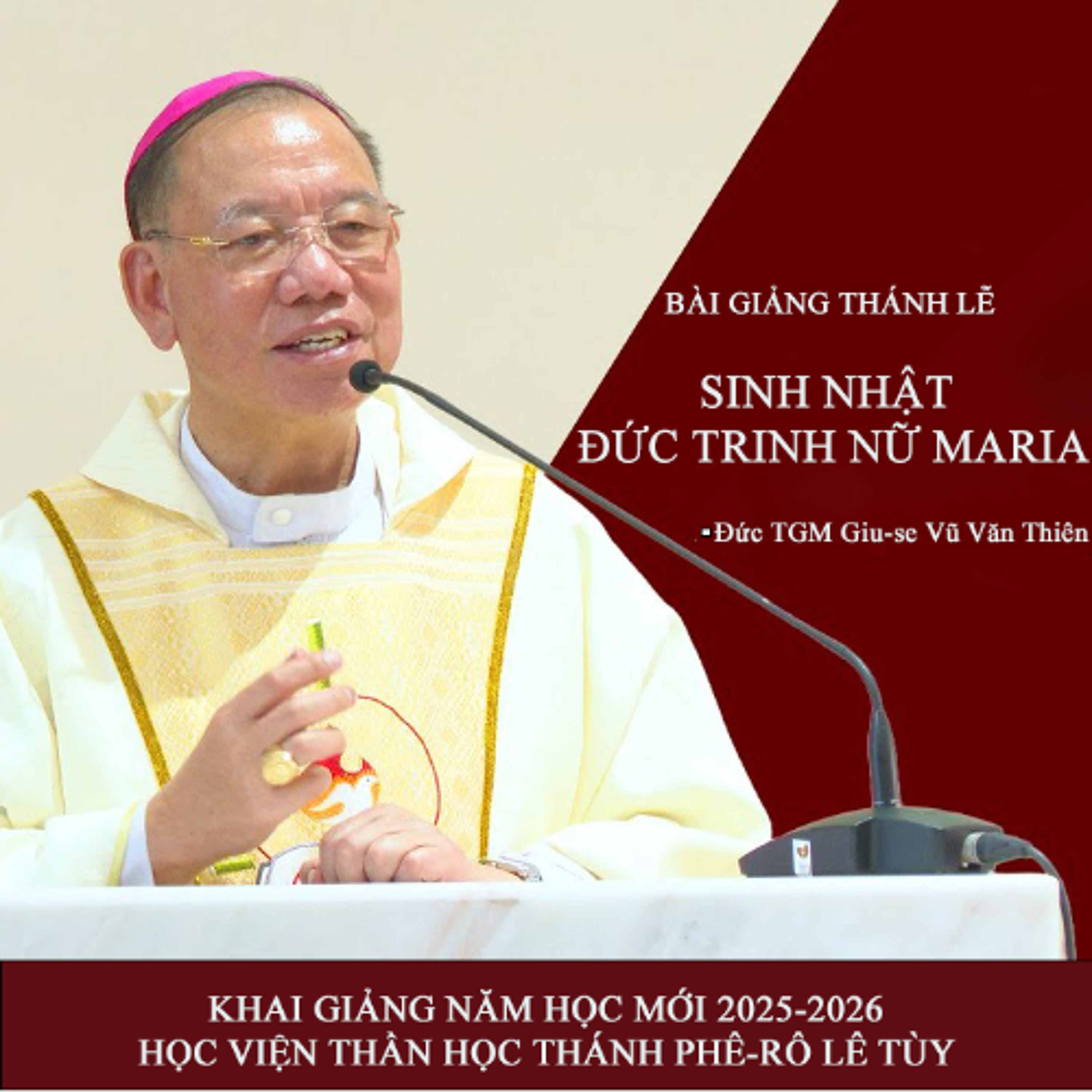 Bài giảng Thánh lễ sinh nhật Đức Trinh Nữ Ma-ri-a _ Đức TGM Giu-se Vũ Văn Thiên episode artwork