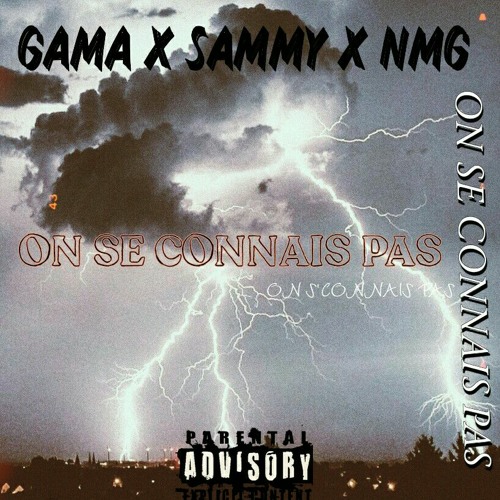 On se Connait pas x NMG x SAMY