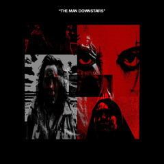 The Man Downstairs