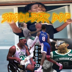 Shoulder bop (feat. lil switch)